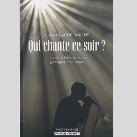 Jean-Claude BARENS - Qui chante ce soir ?